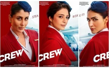 Crew FIRST Posters OUT! Tabu, Kareena Kapoor And Kriti Sanon Are Ready To 'Steal It, Risk It, Fake It' - SEE PICS 