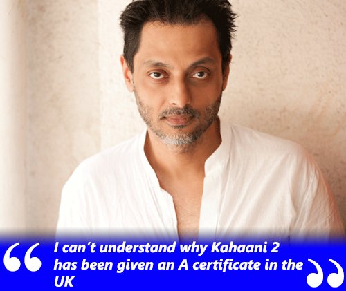 sujoy ghosh on why kahani 2 got a A certificate in the UK