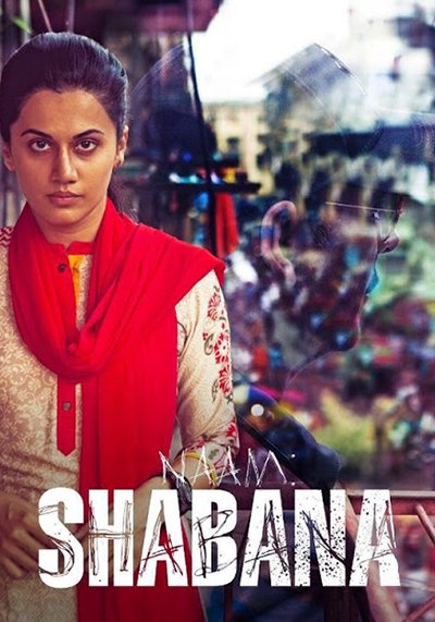 naam shabana poster featuring taapsee