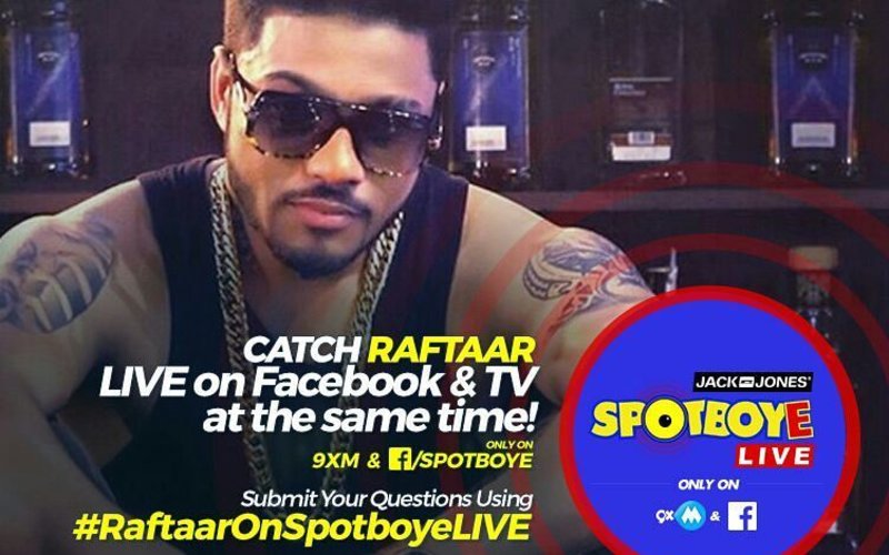 SPOTBOYE LIVE: Rapper Raftaar Live On Facebook And 9XM!