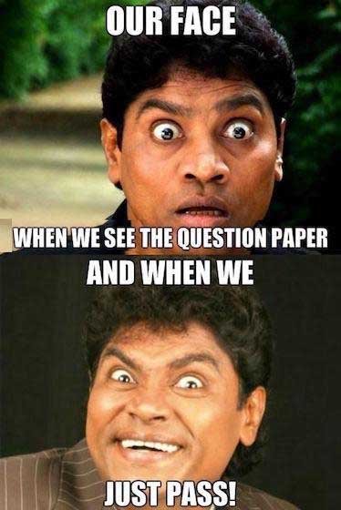 when we see the question paper and when we just pass