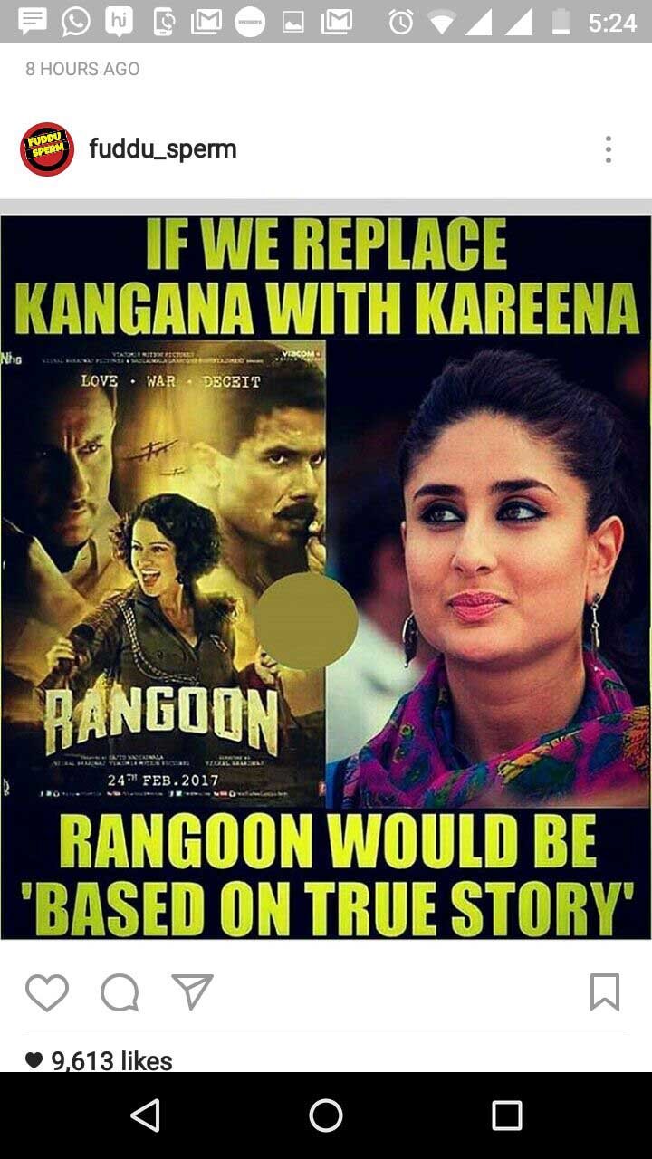 if we replace kangana with kareena rangoon would be based on true story