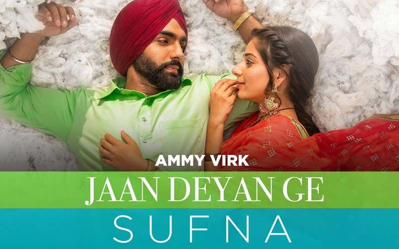 ‘Jaan Deyan Ge' By 'Ammy Virk' Playing Exclusively On 9X Tashan
