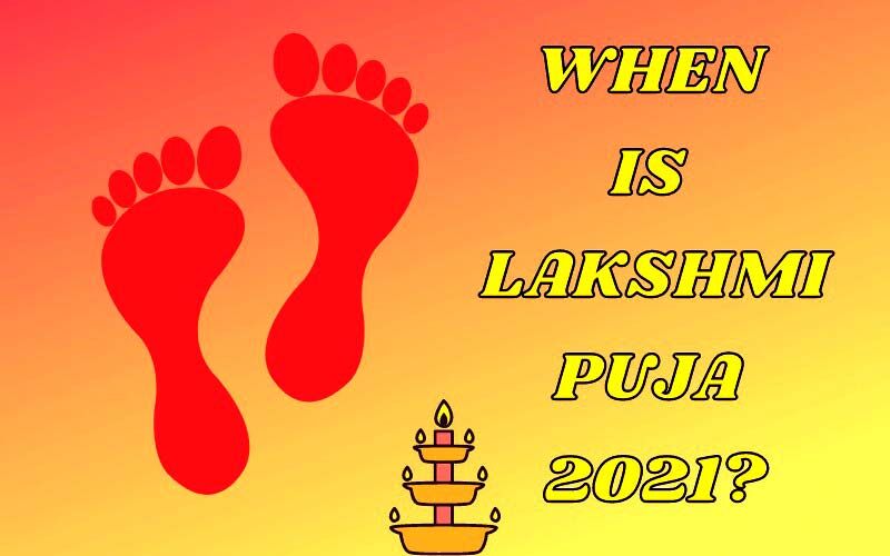 When Is Lakshmi Puja 2021 Date Puja Muhurat And Time Laxmi Mantra Puja Vidhi Significance 9887