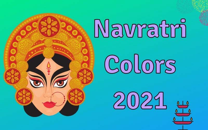Navratri Colors 2021: List Of Day Wise Colors For 9 Days Of The Festival
