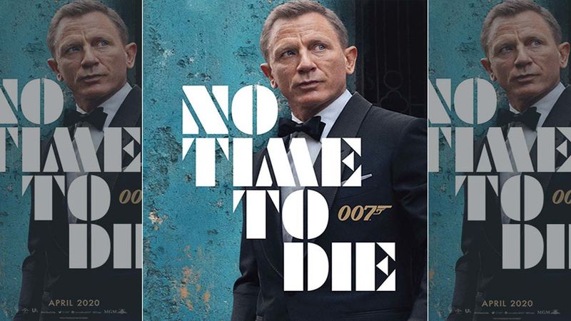No Time To Die: James Bond Daniel Craig Promises Major Chills And Thrills In The New Poster