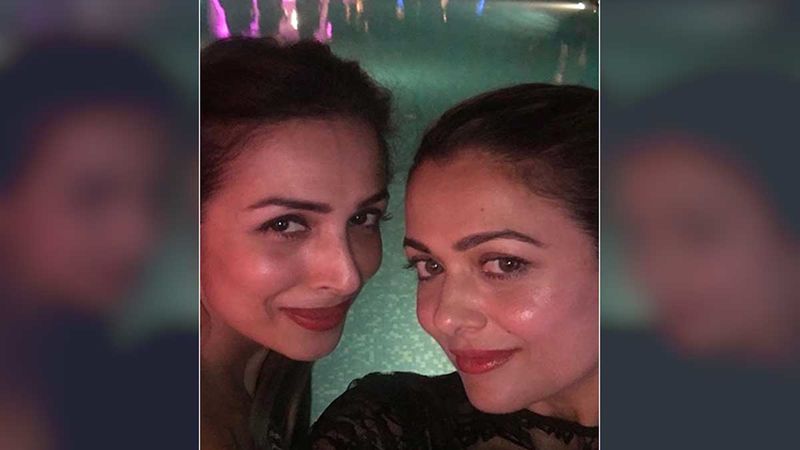 Malaika Arora Shares Wicked Pics On Sister Amrita Arora's Birthday; Says, ' Now Don't Cry N Get Emo