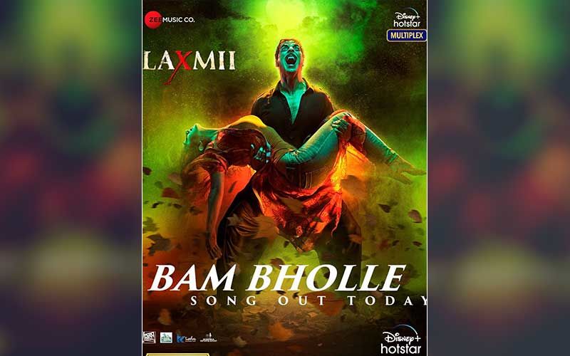 Laxmii Song Bam Bholle: Akshay Kumar Says ‘Get Ready To Witness The Most Explosive Song’; Shares An Interesting Poster