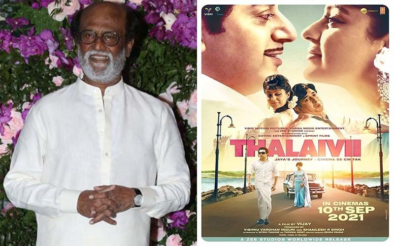 Thalaivar Rajnikanth Praises Thalaivii, Appreciates The Director And The Entire Cast To Pull Off Such A Difficult Film