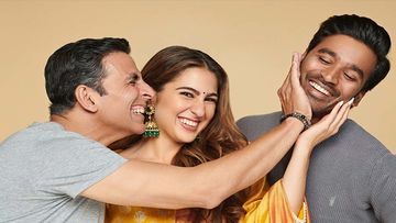 Dhanush, Sara Ali Khan And Akshay Kumar Starrer Atrangi Re To Resume Shoot In October; Aanand L Rai Chalks Out A 3-City Shoot Plan