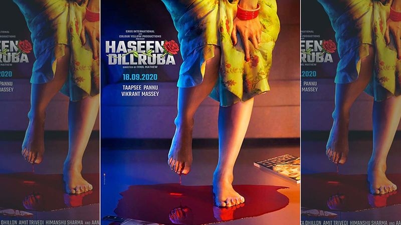 Haseen Dillruba First Look: Taapsee Pannu - Vikrant Massey’s Murder Mystery Is Sure To Send Chills Down Your Spine