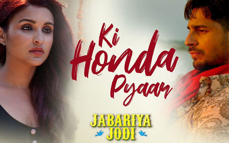 Jabariya Jodi Song, Ki Honda Pyar: Arijit Singh Yet Again Masters A Break-Up Number