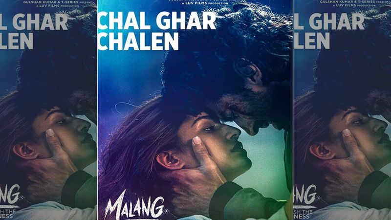 Malang Song Chal Ghar Chalen Teaser: Aditya Roy Kapur And Disha Patani Numbers Is A Heart Wrenching One