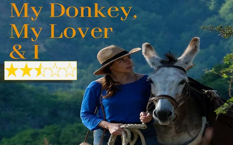 My Donkey My Lover & I Review: As French As It Can Get