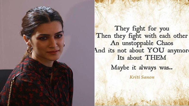 Kriti Sanon’s Cryptic Post On Instagram 'They Fight For You, Then They Fight With Each Other' Hints At Kangana Ranaut?