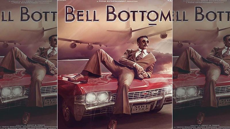 Akshay Kumar Starrer Bell Bottom To Have A Theatrical Release On THIS Date
