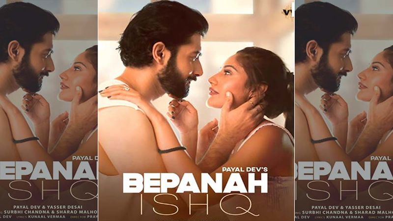 Bepanah Ishq Music Video Out: Surbhi Chandna And Sharad Malhotra Narrate A Thrilling Love Story, Which Blossoms In The Beautiful Locales Of Himachal Pradesh