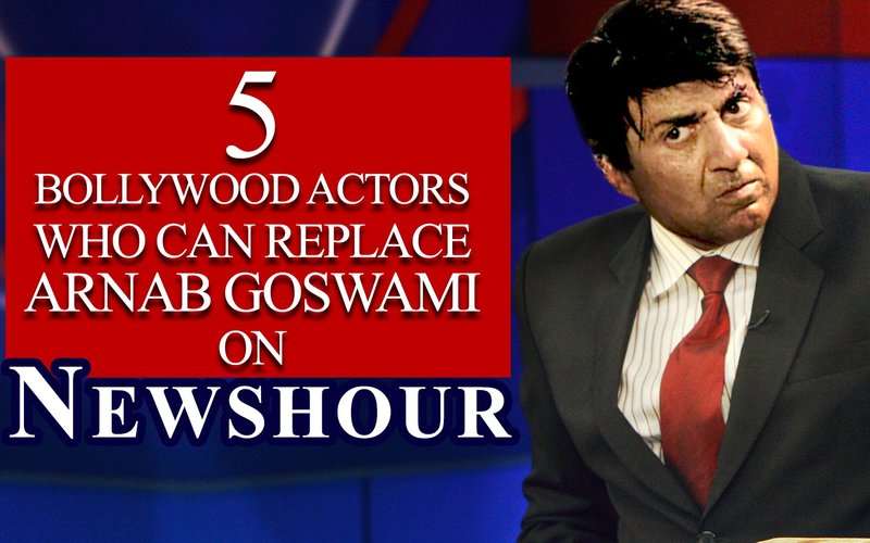 VIDEO: 5 Actors Who Can Replace Arnab Goswami On Newshour!