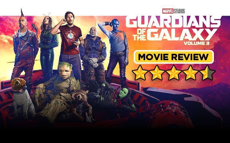 Guardians Of The Galaxy Vol 3 REVIEW: THIS James Gunn Finale Is A Wholesome Package Of All Things Good And One Of 'THE BEST' Marvel Films; PERIOD!