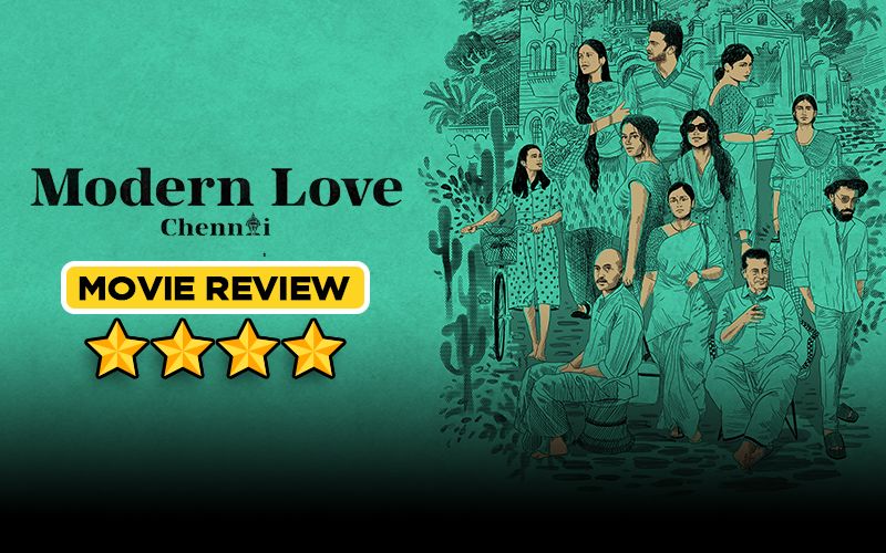 Modern Love Chennai REVIEW: Thiagarajan Kumararaja’s Anthology Driven To Dishy Depths By Diversity-Deets Inside