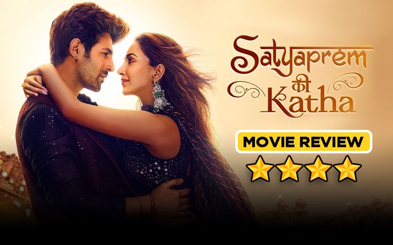 Satyaprem Ki Katha REVIEW: Kartik Aryan Shines In A Thunderous Tale Of True Love-READ BELOW FOR MORE