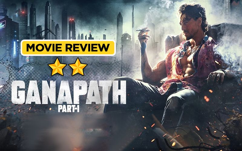 Ganapath Film REVIEW: Tiger Shroff Tries To Save This Phu-turistic Movie With His Fighting, Dancing; Fails Miserably!