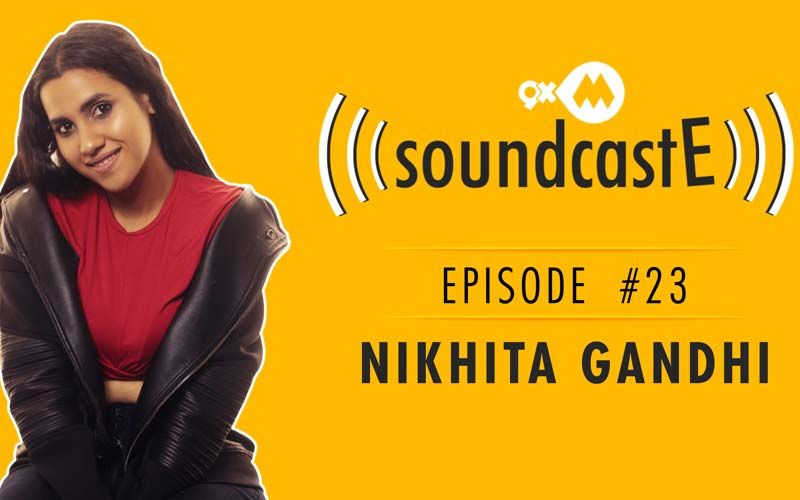 9XM SoundcastE- Episode 23 With Nikhita Gandhi