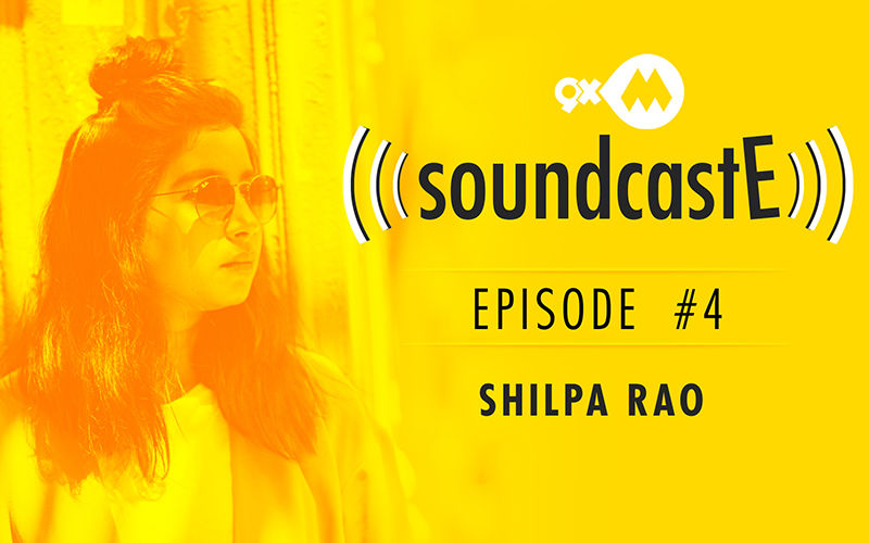 9XM SoundcastE - Episode 4 With Shilpa Rao