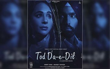 Ammy Virk Ft. Mandy Takhar’s ‘Tod Da-E-Dil’ Video Is Out Now