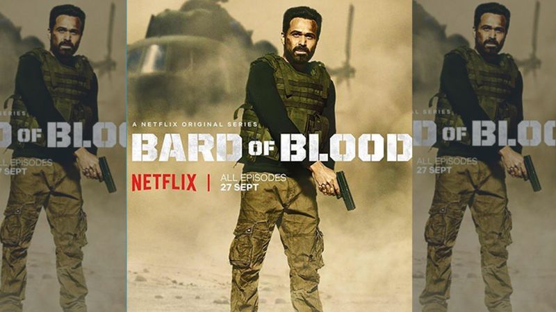 Binge Or Cringe? Bard Of Blood Review: Emraan Hashmi Spy Thriller Will Chill You To The Bone