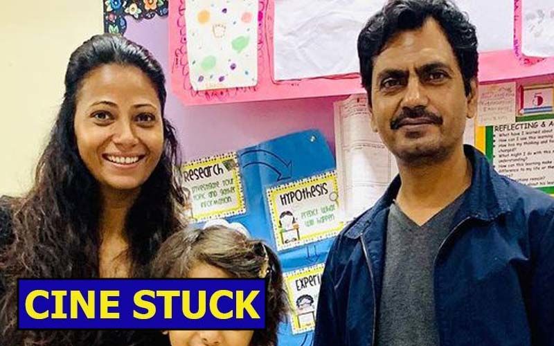 Cine Stuck: Is Nawazuddin Siddiqui Getting Back To His Wife?