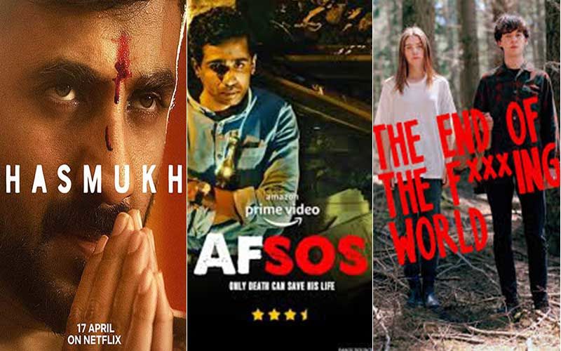 Hasmukh, Afsos, The End Of The F***ing World And Others- 5 Dark Comedy Shows You Can JUST BINGE On