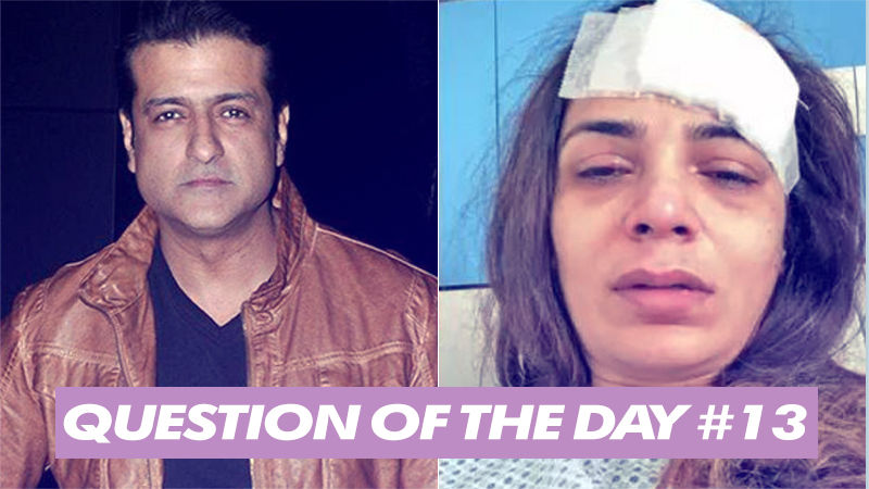 What Punishment Should Armaan Kohli Get For Beating Up His Girlfriend?