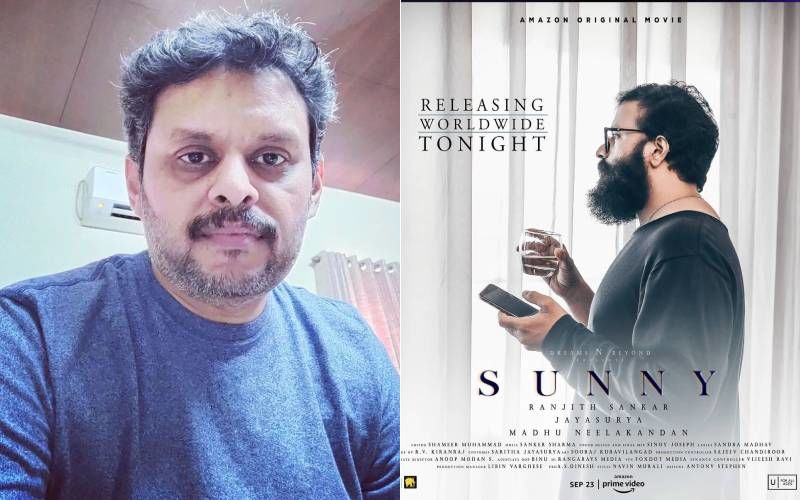 Ranjith Sankar On The Success Of His Recently Released Film, Sunny: 'There Is No Parallel To This Film In My Own Career, As A Director, Or Otherwise'