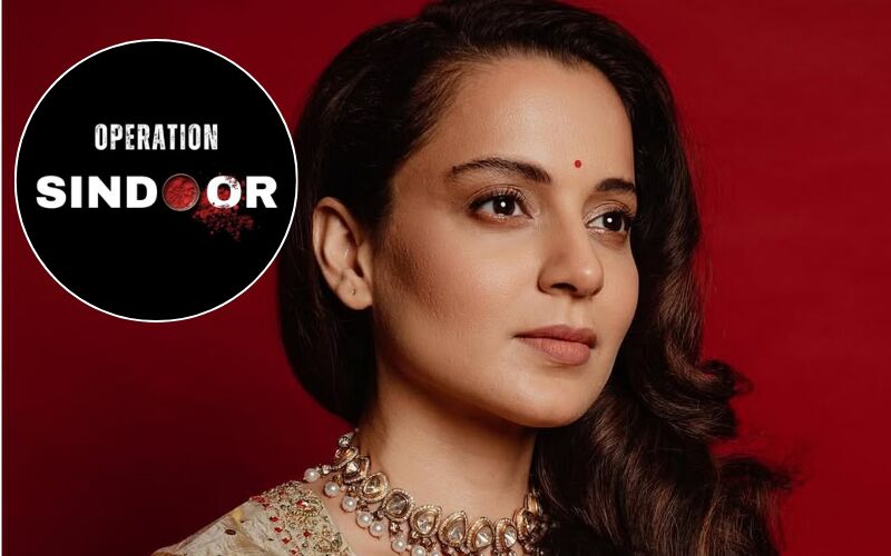 Operation Sindoor: Kangana Ranaut Backs Indian Army, Urges Prayers For Soldiers And Zero Tolerance To Terror!