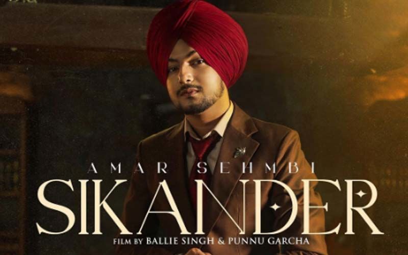 Amar Sehmbi’s New Track 'Sikander' Is All Set To Hit The Music Chart; Singer Unveils New Poster