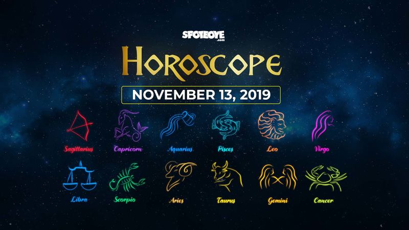 Horoscope Today, November 13, 2019: Check Your Daily Astrology Prediction For Capricorn, Virgo, Scorpio, Aries, Libra And Other Signs