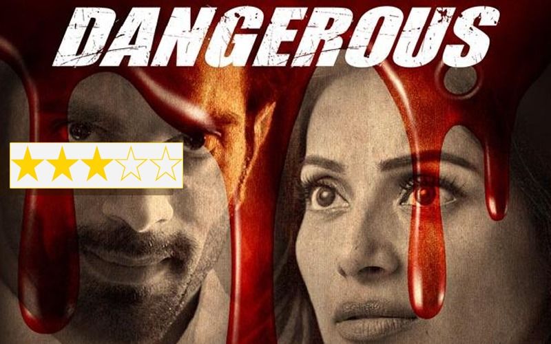 Dangerous Review: Bipasha Basu-Karan Singh Grover's Revengeful Tale Is Full Of Unmissable Twists And Turns