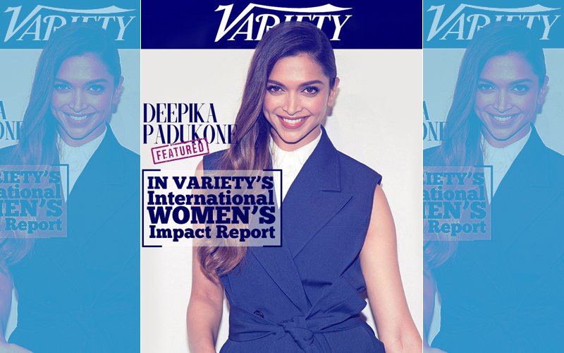 Deepika Padukone Becomes The Only Indian Actress To Be Featured On Variety’s International Women’s Impact Report
