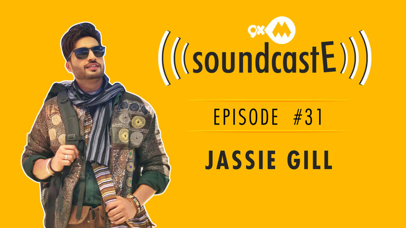 9XM SoundcastE- Episode 31 With Jassie Gill