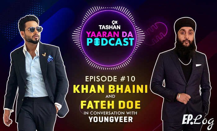 9X Tashan Yaaran Da: Episode 10 With Khan Bhaini and Fateh Doe