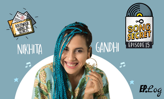 9XM Song Secret Podcast: Episode 15 With Nikhita Gandhi