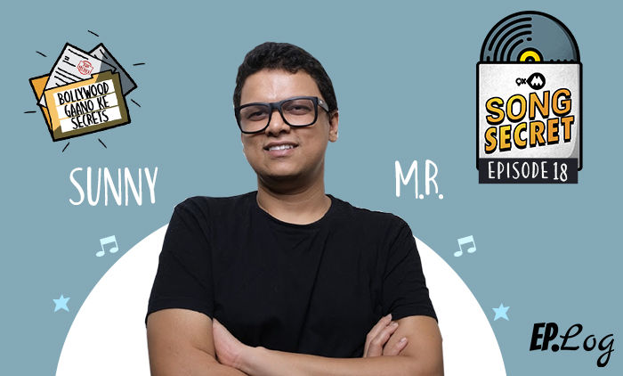 9XM Song Secret Podcast: Episode 18 With Sunny M.R.
