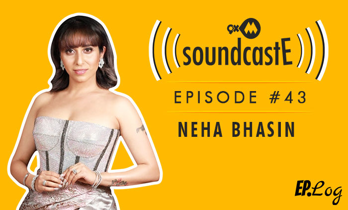 9XM SoundcastE- Episode 43 With Neha Bhasin- EXCLUSIVE