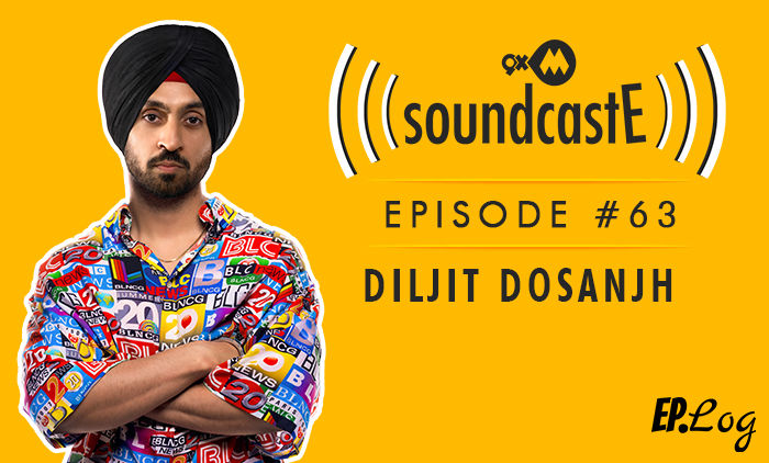 9XM SoundcastE: Episode 63 With Diljit Dosanjh