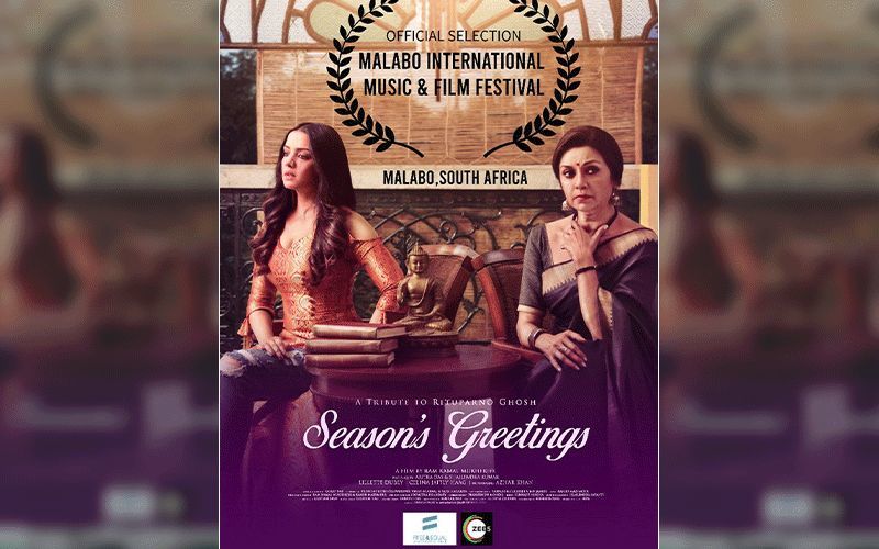 Ram Kamal Mukherjee’s Season’s Greetings Is An Official Selection At Malabo International Music And Film Festival 2019