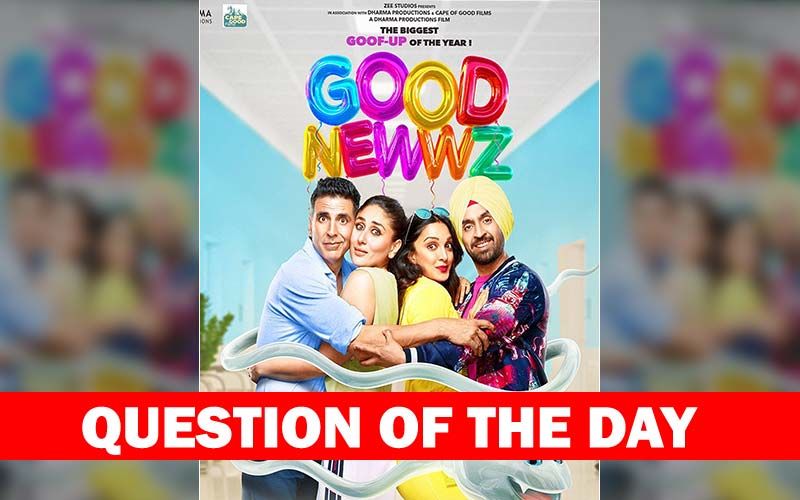 Are You Excited To Watch Akshay-Kareena Starrer Good Newwz This Weekend?