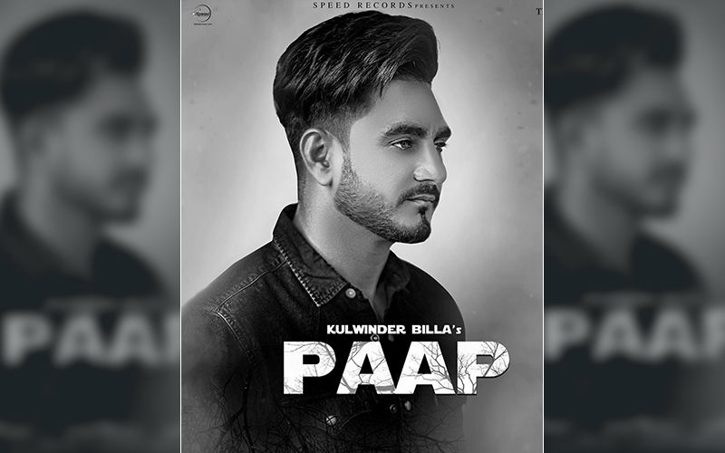 Kulwinder Billa's New Song 'Paap' Playing Exclusively On 9X Tashan