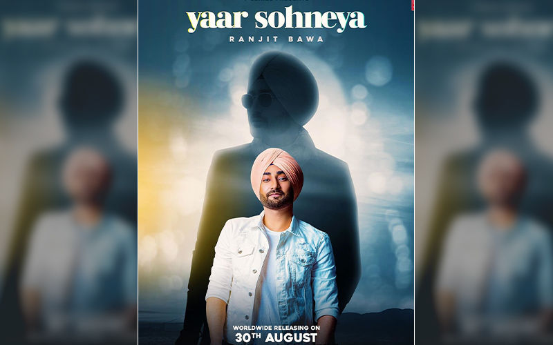 ‘Yaar Sohneya’: Ranjit Bawa’s New Song To Release On August 30