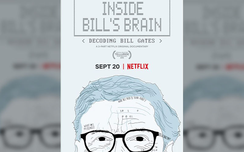Inside Bill’s Brain: Netflix’s New Documentary Series Aims to Deconstruct Bill Gates